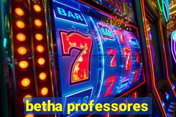 betha professores